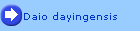 Daio dayingensis